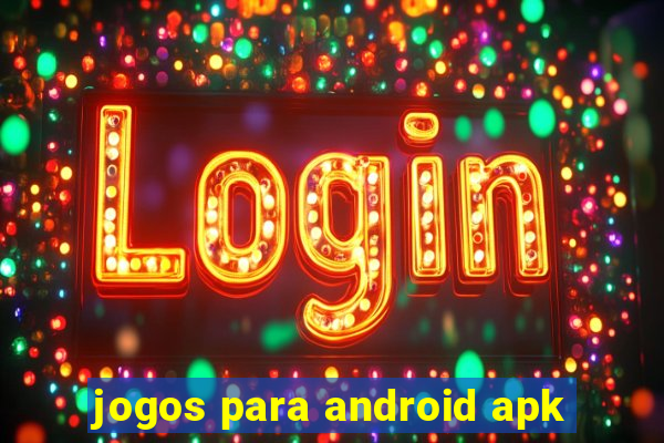 jogos para android apk